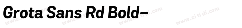 Grota Sans Rd Bold字体转换